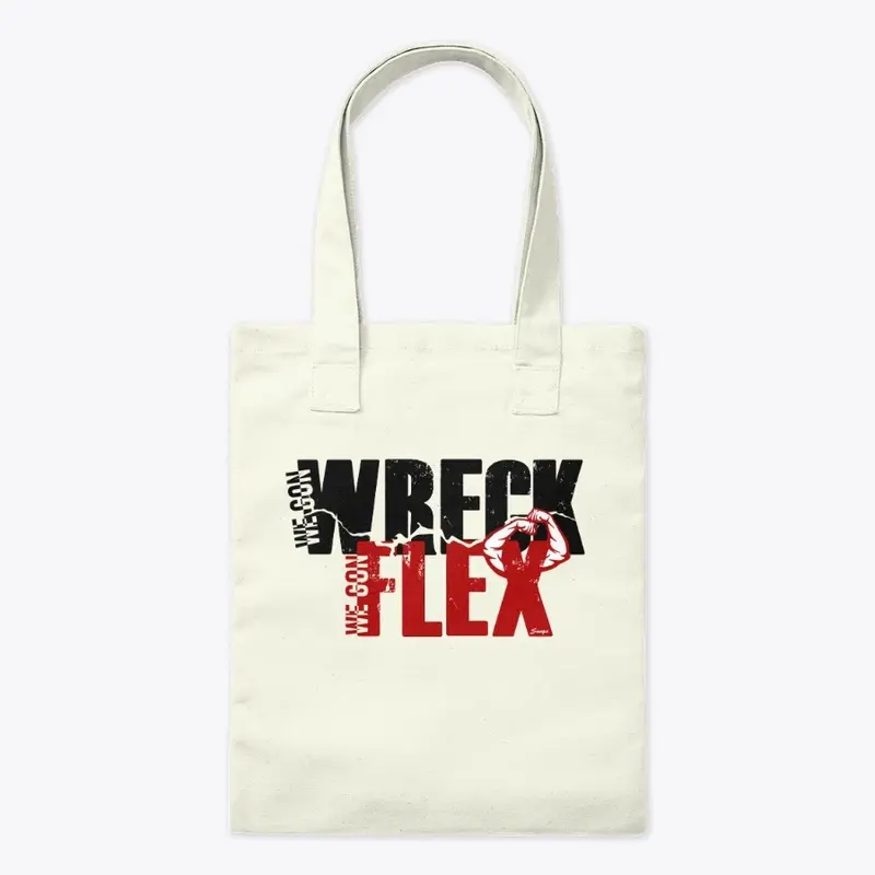 WRECK AND FLEX