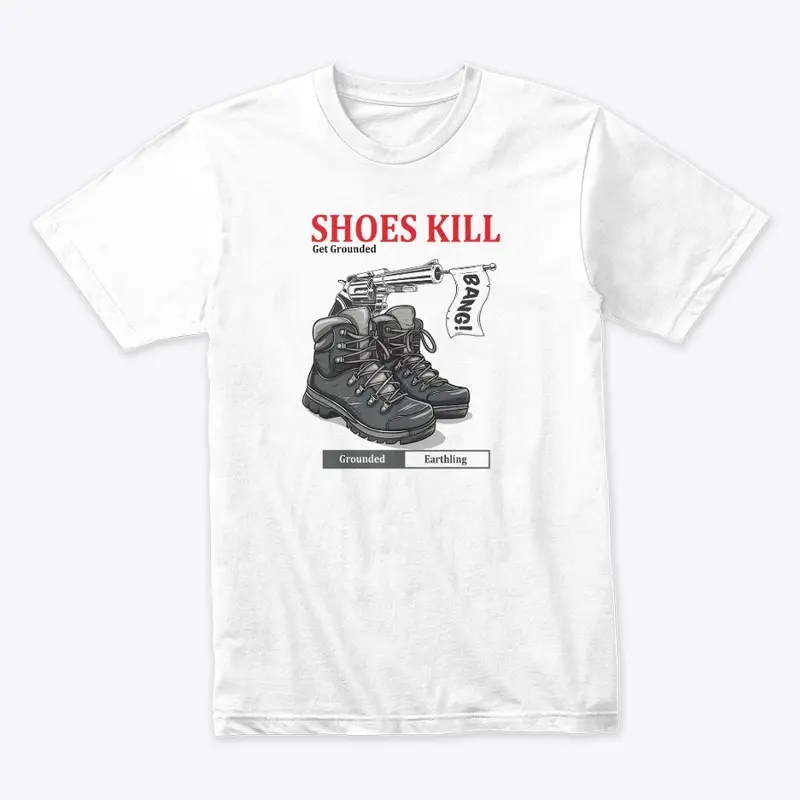 shoes kill bang